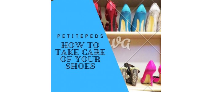 How To Take Care of Your Shoes